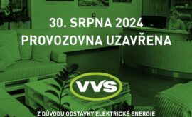 30. 8. 2024 bude uzavřena provozovna VVS